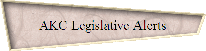 AKC Legislative Alerts