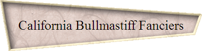 California Bullmastiff Fanciers